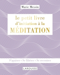 Image de Le petit livre d'initiation à la MEDITATION