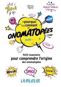 Picture of Le pourquoi et le comment des onomatopées