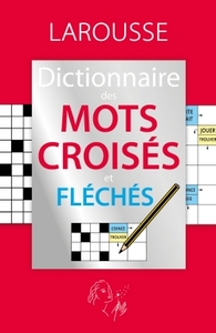 Picture of Le dictionnaire des mots croisés et fléchés
