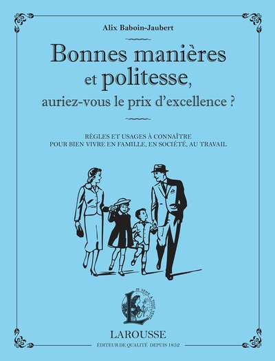 Image de Bonnes manières et politesse, auriez-vous le prix de l'excellence ?