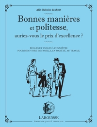 Image de Bonnes manières et politesse, auriez-vous le prix de l'excellence ?