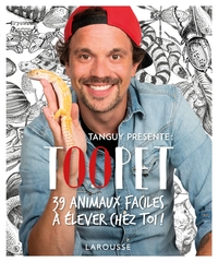 Image de TOOPET - 39 animaux faciles à élever chez toi