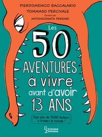 Picture of 50 aventures à vivre avant d'avoir 13 ans