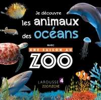 Image de Je découvre les animaux des océans avec UNE SAISON AU ZOO