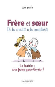 Picture of Frères et soeurs - De la rivalité à la complicité