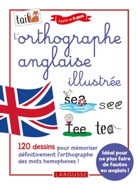 Image de L'orthographe anglaise 100 % illustrée