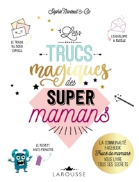 Image de Les Trucs magiques des super mamans