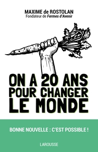 Picture of On a 20 ans pour changer le monde