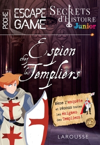 Picture of Secrets d'histoire junior - Espion chez les templiers