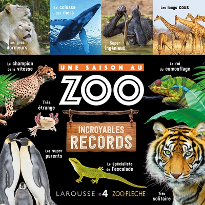 Picture of UNE SAISON AU ZOO Incroyables records