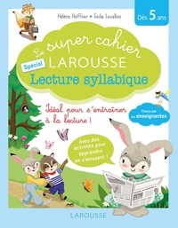 Image de Le super cahier Larousse spécial lecture syllabique