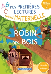 Image de Mes premières lectures spécial maternelle, Robin des bois