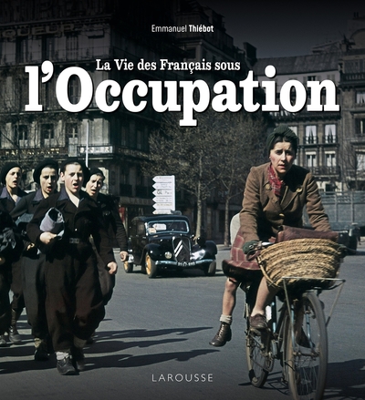 Picture of La vie des Français sous l'Occupation