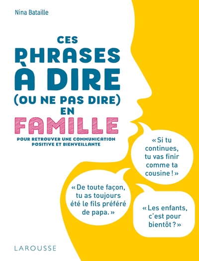 Image de Ces phrases à ne pas dire à sa famille