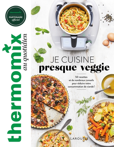 Image de Thermomix : Je cuisine presque veggie