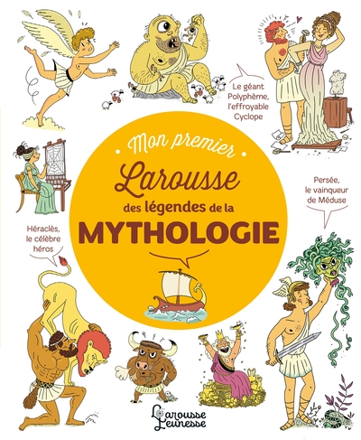 Image de Mon Premier Larousse des Légendes de la Mythologie