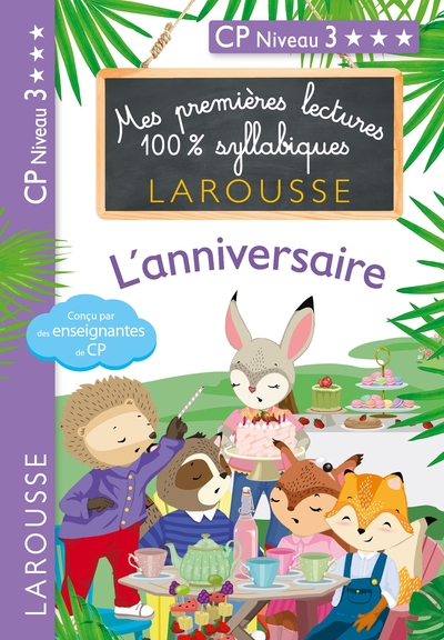 Image de Mes premières lectures 100 % syllabiques Larousse / L'anniversaire (niveau 3)