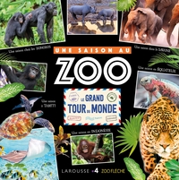 Picture of Le grand tour du monde - Une Saison au Zoo