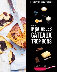 Image de Recettes inratables gâteaux trop bons