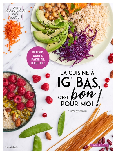 Image de La cuisine à IG bas, c'est bon pour moi !