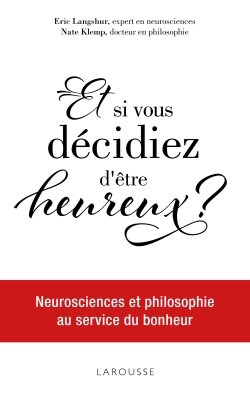 Picture of Et si vous décidiez d'être heureux