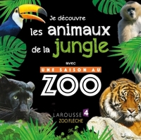 Image de Je découvre les animaux de la jungle avec UNE SAISON AU ZOO