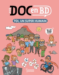Picture of Mon Doc en BD : toi, un super humain