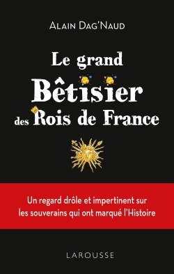 Picture of Le Grand Bêtisier des rois de France