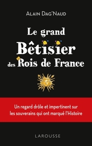 Picture of Le Grand Bêtisier des rois de France