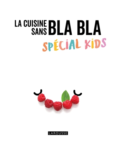 Picture of La cuisine sans bla bla spécial kids
