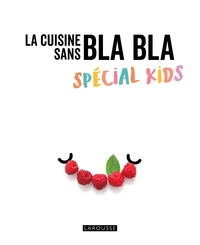 Picture of La cuisine sans bla bla spécial kids