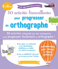 Picture of 50 activités bienveillantes pour progresser en orthographe
