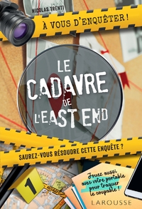 Image de A vous d'enquêter ! Le cadavre de l'East End