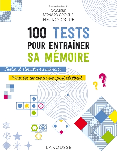 Picture of 100 tests pour entraîner sa mémoire