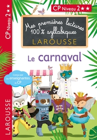 Picture of Mes premières lectures 100 % syllabiques Niveau 2 - le carnaval