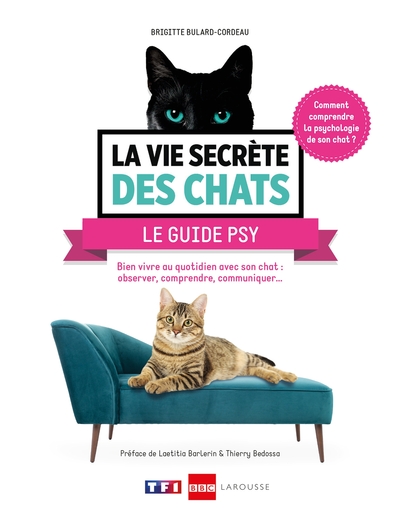 Image de La vie secrète des chats - Le guide psy