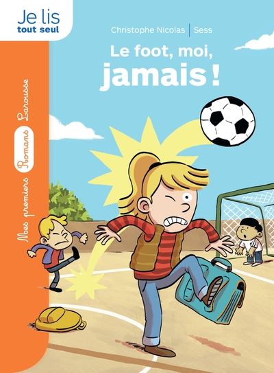 Picture of Le foot, moi, jamais !