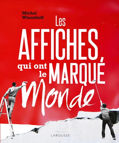 Image de Les affiches qui ont marqué le monde