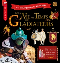 Picture of La vie au temps des gladiateurs