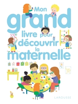 Picture of Mon grand livre pour découvrir la maternelle