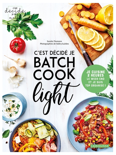 Picture of C'est décidé, je batch cook light !