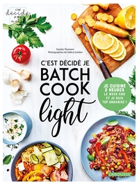 Picture of C'est décidé, je batch cook light !