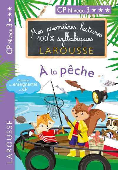 Image de Mes premières lectures 100 % syllabiques Larousse - A la pêche
