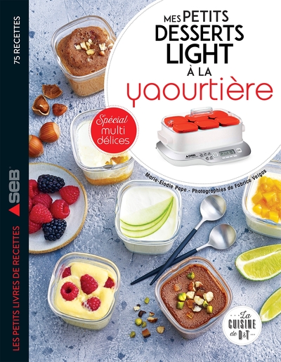 Image de Mes petits desserts light à la yaourtière