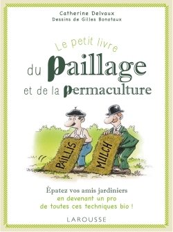 Image de Le petit livre du paillage et de la permaculture