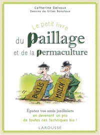 Image de Le petit livre du paillage et de la permaculture
