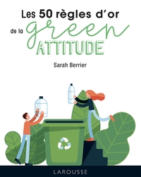 Image de Les 50 règles d'or green attitude