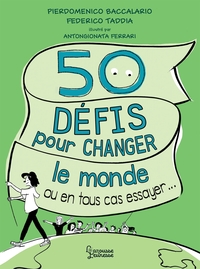 Picture of 50 défis pour changer le monde
