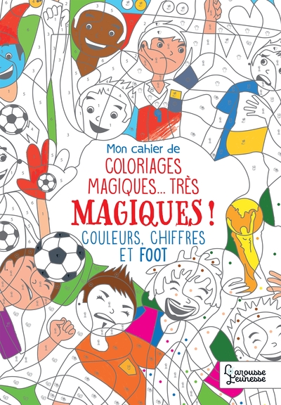 Picture of Mon cahier de coloriages magiques Foot