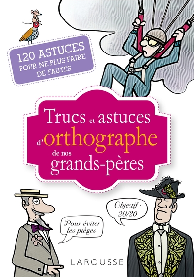Image de Trucs et astuces de grands-pères spécial orthographe